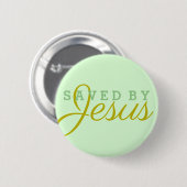 Badge Rond 5 Cm Sauvé par Jésus (Devant & derrière)
