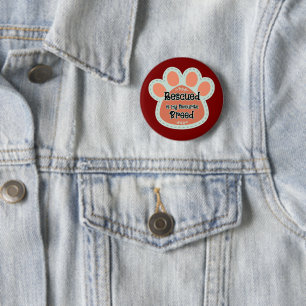 Badge Rond 5 Cm Sauvée est l'empreinte de patte de chien de ma rac