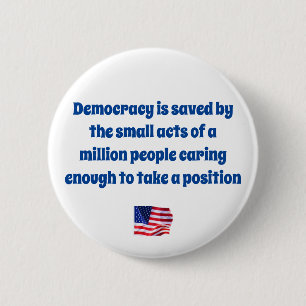 Badge Rond 5 Cm Sauver la démocratie