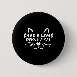 Badge Rond 5 Cm Sauvetage Animal Adoption Chat Sauver 9 Vies Sauve