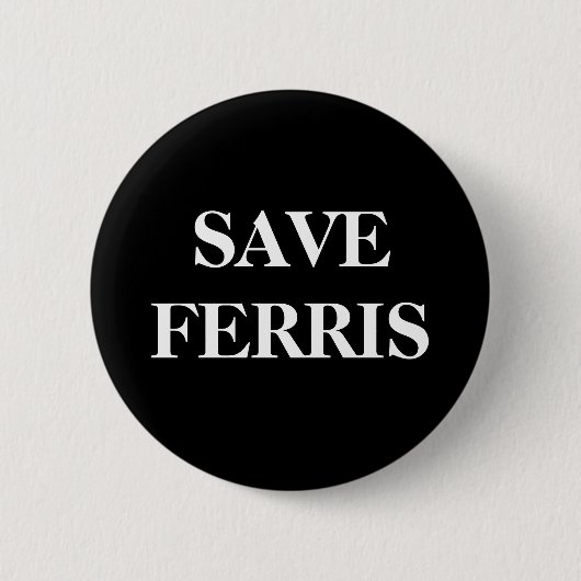 BADGE ROND 5 CM SAUVEZ FERRIS (Devant)