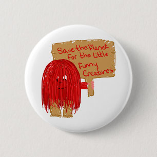 Badge Rond 5 Cm sauvez la planète pour les petites créatures