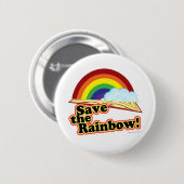 Badge Rond 5 Cm Sauvez l'arc-en-ciel ! (Devant & derrière)