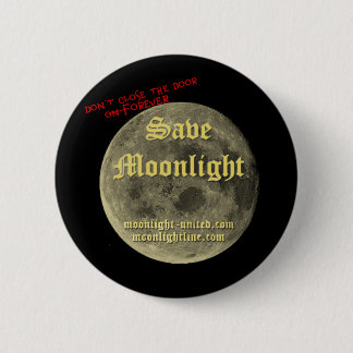 Badge Rond 5 Cm Sauvez le clair de lune 1