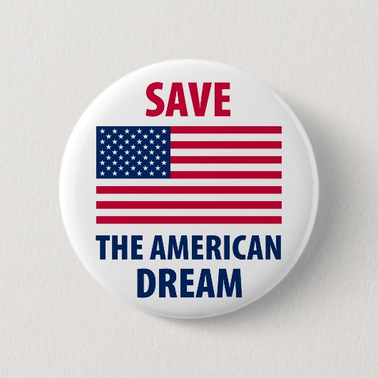 Badge Rond 5 Cm Sauvez le rêve américain (Devant)