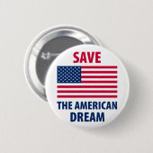 Badge Rond 5 Cm Sauvez le rêve américain (Devant & derrière)