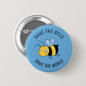 Badge Rond 5 Cm Sauvez les abeilles, les abeilles fatiguées sur le (Devant & derrière)