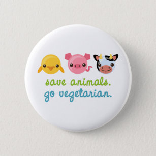 Badge Rond 5 Cm Sauvez les animaux vont végétarien