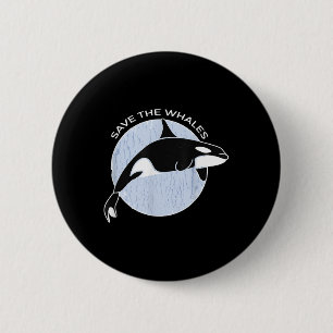 Badge Rond 5 Cm Sauvez Les Baleines I Ocean De l'environnement Pro