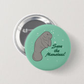 Badge Rond 5 Cm Sauvez les Manatees ! (Devant & derrière)