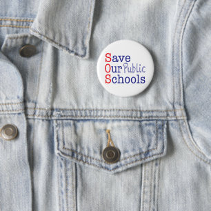 Badge Rond 5 Cm Sauvez nos écoles publiques SOS