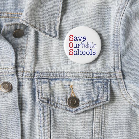 Badge Rond 5 Cm Sauvez nos écoles publiques SOS (En situation)