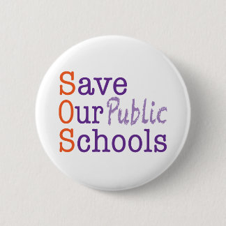 Badge Rond 5 Cm Sauvez nos écoles publiques SOS