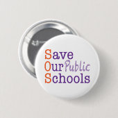 Badge Rond 5 Cm Sauvez nos écoles publiques SOS (Devant & derrière)