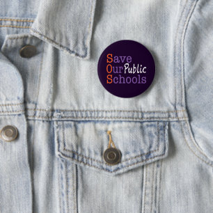 Badge Rond 5 Cm Sauvez nos écoles publiques SOS
