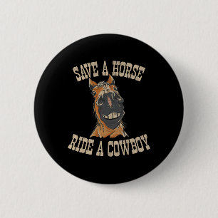Badge Rond 5 Cm Sauvez Une Balade À Cheval Un Cowboy Drôle Rodeo H