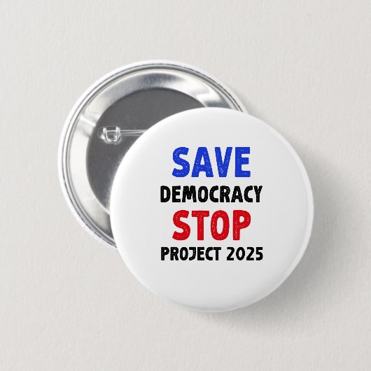 Badge Rond 5 Cm Save Democracy Stop Project 2025 Election Gift (Devant & derrière)