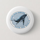 Badge Rond 5 Cm Save Our Oceans - Whale Design (Devant)