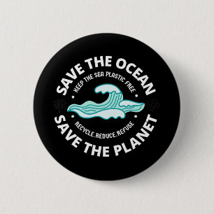 Badge Rond 5 Cm save the ocean save the planet