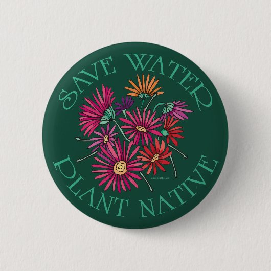 Badge Rond 5 Cm Save Water - Plante native (Devant)