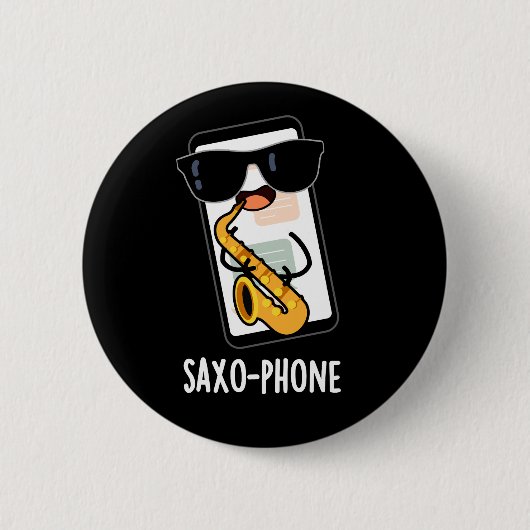 Badge Rond 5 Cm Saxo-téléphone portable drôle Puns de téléphone ce (Devant)