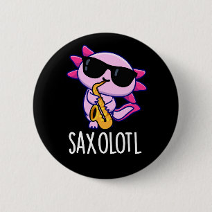 Badge Rond 5 Cm Saxophone Saxophone Funny Puns Dark BG