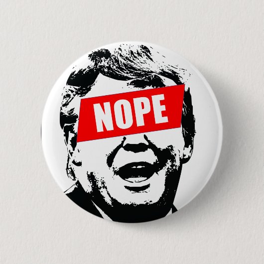 Badge Rond 5 Cm Say "Nope" to Trump (Devant)