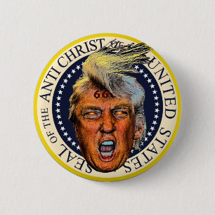 Badge Rond 5 Cm Sceau anti-Président Trump de l'Anti-Christ
