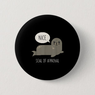Badge Rond 5 Cm Sceau D'Homologation Drôle Animal Pun Dons À Shir