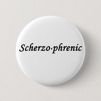 Badge Rond 5 Cm Scherzo - phrénique