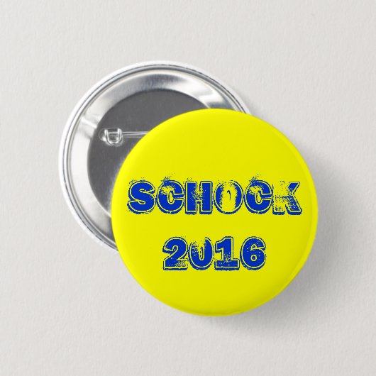 Badge Rond 5 Cm Schock 2016 (Devant & derrière)