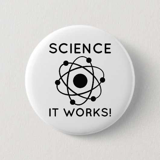 Badge Rond 5 Cm Science Ça Fonctionne ! (Devant)
