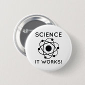 Badge Rond 5 Cm Science Ça Fonctionne ! (Devant & derrière)