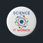 Badge Rond 5 Cm Science Ça Fonctionne !<br><div class="desc">Science Ça Fonctionne !</div>
