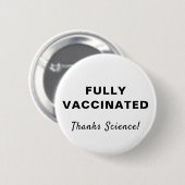 Badge Rond 5 Cm Science entièrement vaccinée (Devant & derrière)
