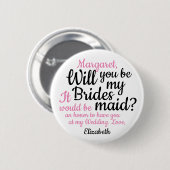Badge Rond 5 Cm Script Rose Noir Serez-Vous Ma Femme D'Accueil (Devant & derrière)
