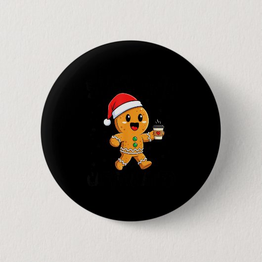 Badge Rond 5 Cm Scy And Caffeinated Coffee Men Women Gingerbread C (Devant)
