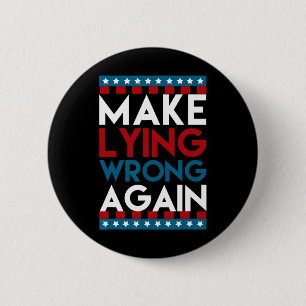 Badge Rond 5 Cm Se tromper encore une fois contre Donald Trump Off