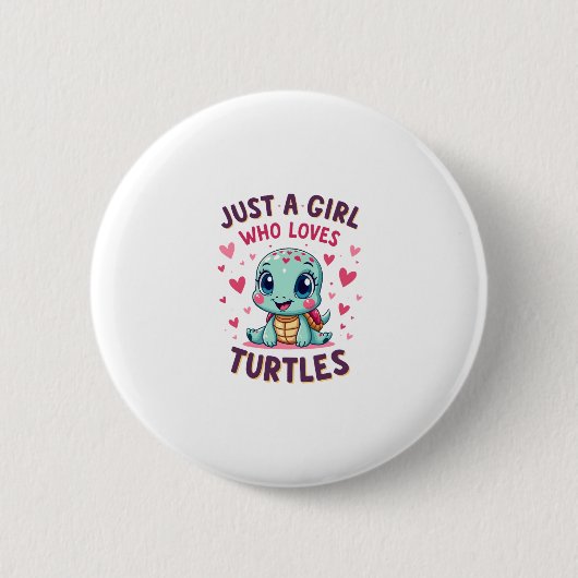Badge Rond 5 Cm Sea Reptile Turtle Lovers Just A Girl Who Loves Tu (Devant)