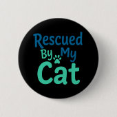 Badge Rond 5 Cm Secouru par My Cat (Devant)