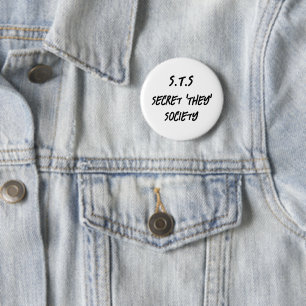 Badge Rond 5 Cm Secret Ils Société, Drôle Sarcastique Dire