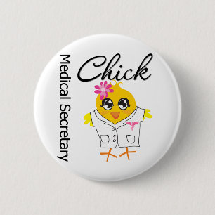 Badge Rond 5 Cm Secrétaire médical Chick