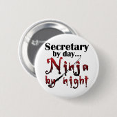 Badge Rond 5 Cm Secrétaire Ninja (Devant & derrière)