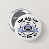 Badge Rond 5 Cm Semaine de requin (Devant & derrière)