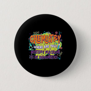 Badge Rond 5 Cm Semaine Laboratoire De Chimie 2025 Machine Mystère