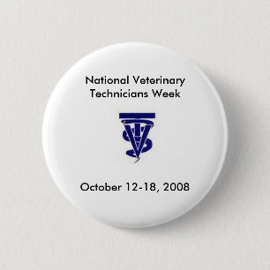 Badge Rond 5 Cm Semaine vétérinaire nationale 2008 de techniciens