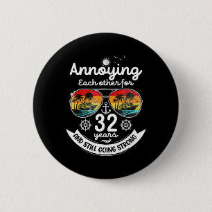 Badge Rond 5 Cm S'embêter mutuellement 32 ans 32e anniversaire de