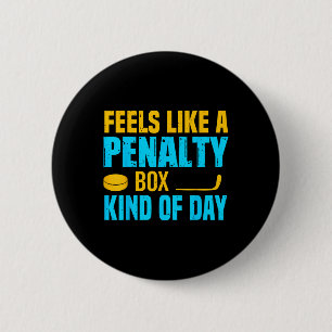Badge Rond 5 Cm Semble être une journée de boîte de pénalité 