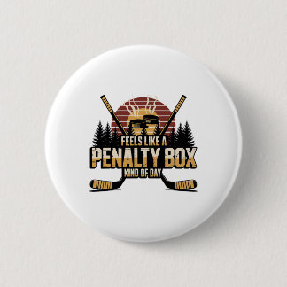 Badge Rond 5 Cm Semble être une journée de boîte de pénalité drôle