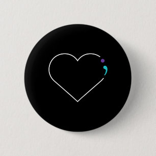 Badge Rond 5 Cm Semicolon du coeur Sensibilisation à la santé ment